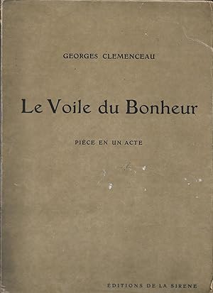 Image du vendeur pour Le Voile du Bonheur. Pice en un acte mis en vente par stephens bookstore