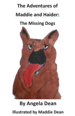 Seller image for The Adventures of Maddie and Haider: The Missing Dogs (Paperback or Softback) for sale by BargainBookStores