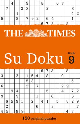 Seller image for The Times Su Doku Book 9: 150 challenging puzzles from The Times (Paperback or Softback) for sale by BargainBookStores