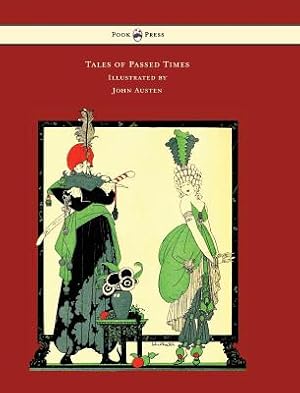 Seller image for Tales of Passed Times - Illustrated by John Austen (Hardback or Cased Book) for sale by BargainBookStores
