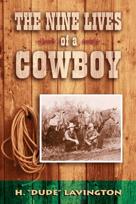 Seller image for Nine Lives of a Cowboy (Paperback or Softback) for sale by BargainBookStores