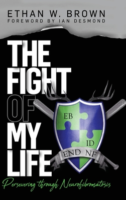 Bild des Verkufers fr The Fight of My Life: Persevering through Neurofibromatosis (Hardback or Cased Book) zum Verkauf von BargainBookStores