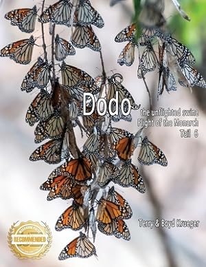 Image du vendeur pour Dodo the unflighted swine: Flight of the Monarchs Tail 6 (Paperback or Softback) mis en vente par BargainBookStores