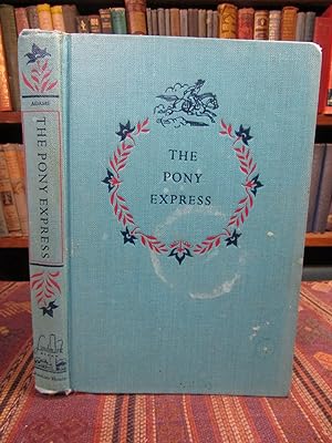 Imagen del vendedor de The Pony Express. (Landmark Books) a la venta por Pages Past--Used & Rare Books