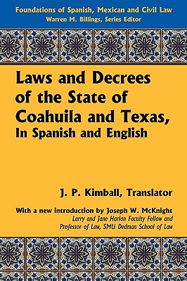 Seller image for Laws and Decrees of the State of Coahuila and Texas, in Spanish and English (Paperback or Softback) for sale by BargainBookStores