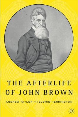 Seller image for The Afterlife of John Brown (Hardback or Cased Book) for sale by BargainBookStores