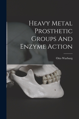 Image du vendeur pour Heavy Metal Prosthetic Groups And Enzyme Action (Paperback or Softback) mis en vente par BargainBookStores