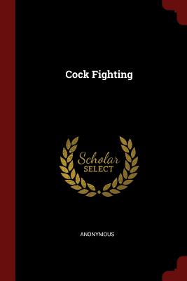 Seller image for Cock Fighting (Paperback or Softback) for sale by BargainBookStores