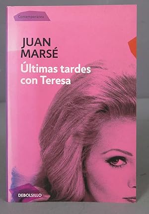Imagen del vendedor de Últimas tardes con Teresa. Juan Marsé a la venta por EL DESVAN ANTIGÜEDADES