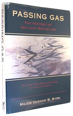 Seller image for Passing Gas: The History of Inflight Refueling. for sale by The Bookworm