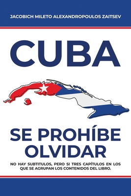 Immagine del venditore per Cuba: Se Proh�be Olvidar (Paperback or Softback) venduto da BargainBookStores