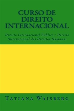 Seller image for Curso De Direito Internacional Publico : E Direito Internacional Dos Direitos Humanos -Language: portuguese for sale by GreatBookPricesUK