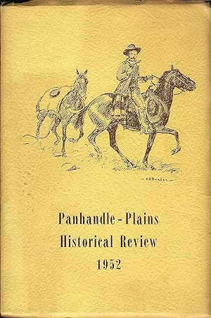 Panhandle-Plains Historical Review, Vol. XXV (1952)