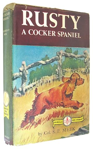 Bild des Verkufers fr Rusty, a Cocker Spaniel (Famous Dog Stories). zum Verkauf von The Bookworm