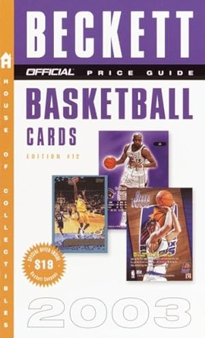 Seller image for Official Price Guide to Basketball Cards 2003 for sale by GreatBookPrices