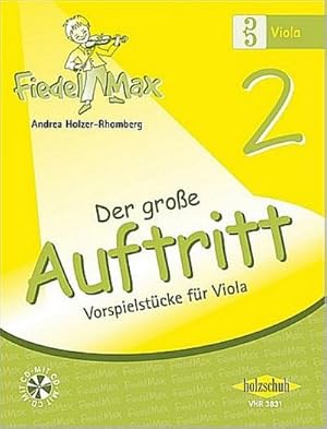 Bild des Verkufers fr Fiedel-Max fr Viola - Der groe Auftritt, m. Audio-CD. Bd.2 : Vorspielstcke zum Verkauf von AHA-BUCH GmbH