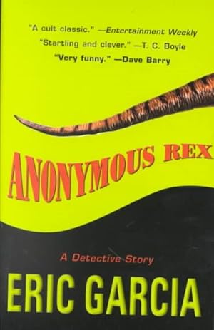 Seller image for Anonymous Rex : A Detective Story for sale by GreatBookPrices