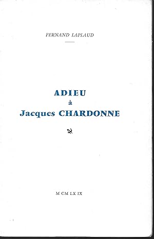 Adieu à Jacques Chardonne