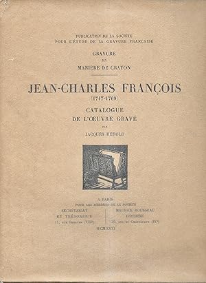 Jean-Charles François. Catalogue de l'oeuvre gravé.