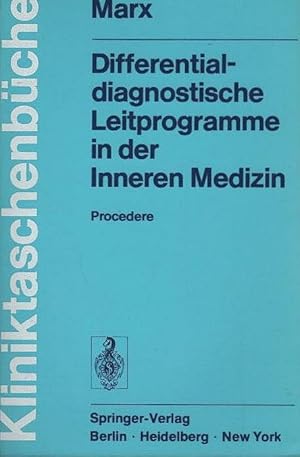 Bild des Verkufers fr Differentialdiagnostische Leitprogramme in der inneren Medizin : Procedere. Unter Mitarb. von F. Anschtz . / Kliniktaschenbcher zum Verkauf von Schrmann und Kiewning GbR