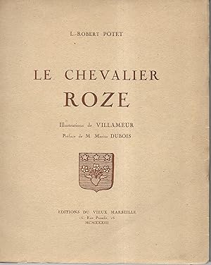 Seller image for Le Chevalier Roze for sale by Librairie Seigneur