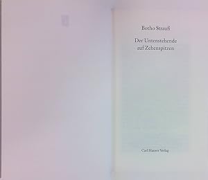 Bild des Verkufers fr Der Untenstehende auf Zehenspitzen. zum Verkauf von books4less (Versandantiquariat Petra Gros GmbH & Co. KG)