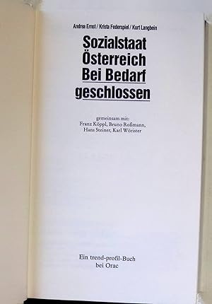 Immagine del venditore per Sozialstaat sterreich, bei Bedarf geschlossen. venduto da books4less (Versandantiquariat Petra Gros GmbH & Co. KG)