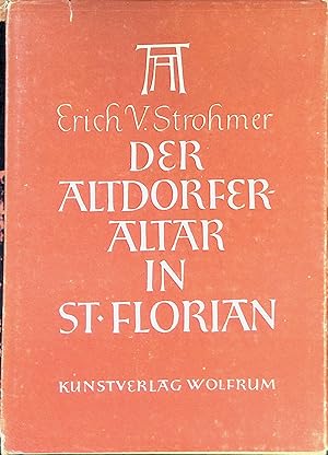 Imagen del vendedor de Der Altdorfer-Altar in St. Florian. a la venta por books4less (Versandantiquariat Petra Gros GmbH & Co. KG)