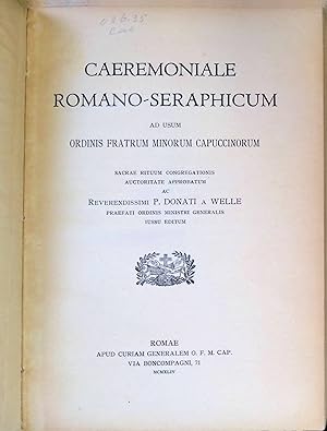 Seller image for Caeremoniale Romano-seraphicum ad usum Ordinis Fratrum Minorum Capuccinorum. for sale by books4less (Versandantiquariat Petra Gros GmbH & Co. KG)