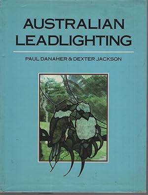 Seller image for AUSTRALAIN LEADLIGHTING for sale by Dromanabooks