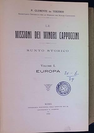 Seller image for Le Missioni dei Minori Cappuccini: Sunto Storico, vol. 1: Europa for sale by books4less (Versandantiquariat Petra Gros GmbH & Co. KG)