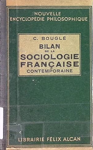 Bild des Verkufers fr Bilan de la Sociologie Francaise Contemporaine Nouvelle Encyclopedie Philosophique zum Verkauf von books4less (Versandantiquariat Petra Gros GmbH & Co. KG)