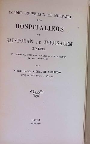 L'Ordre Souverain et Militaire des Hospitaliers de Saint-Jean de Jérusalem (Malte)