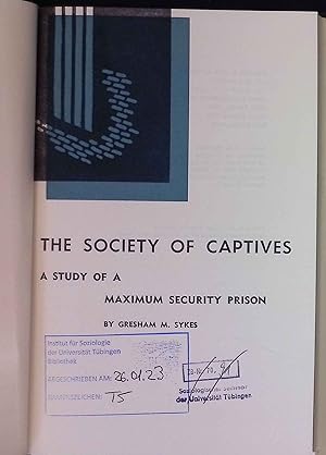 Seller image for The Society of Captives: A Study of a Maximum Security Prison for sale by books4less (Versandantiquariat Petra Gros GmbH & Co. KG)