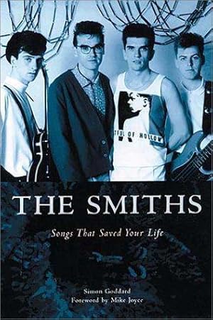 Imagen del vendedor de The Smiths: Songs That Saved Your Life a la venta por WeBuyBooks