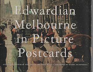 Immagine del venditore per EDWARDIAN MELBOURNE IN PICTURE POSTCARDS venduto da Dromanabooks