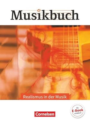 Bild des Verkufers fr Musikbuch Oberstufe - Realismus in der Musik. Themenheft zum Verkauf von AHA-BUCH GmbH