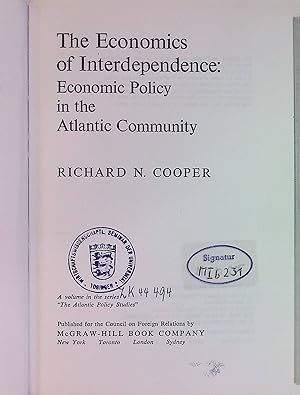 Seller image for The Economics of Interdependence: Economic Policy in the Atlantic Community. for sale by books4less (Versandantiquariat Petra Gros GmbH & Co. KG)