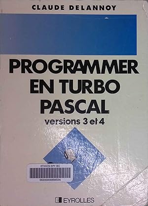 Image du vendeur pour Programmer en Turbo Pascal, versions 3 et 4 mis en vente par books4less (Versandantiquariat Petra Gros GmbH & Co. KG)