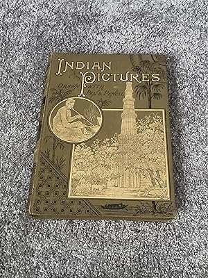 Seller image for INDIAN PICTURES DRAWN WITH PEN & PENCIL: UK FIRST EDITION HARDCOVER for sale by Books for Collectors