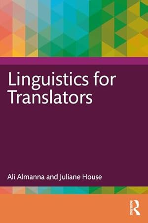 Immagine del venditore per Linguistics for Translators by Almanna, Ali, House, Juliane [Paperback ] venduto da booksXpress
