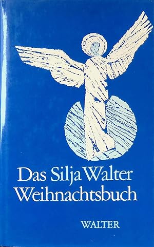 Bild des Verkufers fr Das Silja-Walter-Weihnachtsbuch : Erzhlungen, Spiele, Meditationen, Gedichte zum Verkauf von books4less (Versandantiquariat Petra Gros GmbH & Co. KG)