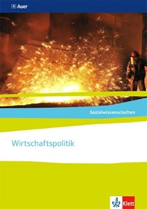 Seller image for Sozialwissenschaften. Wirtschaftspolitik. Themenhefte fr die Sekundarstufe II for sale by AHA-BUCH GmbH