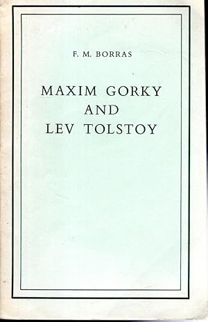 Bild des Verkufers fr Maxim Gorky and Lev Tolstoy zum Verkauf von Dorley House Books, Inc.