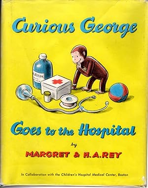 Bild des Verkufers fr Curious George Goes to The Hospital zum Verkauf von Dorley House Books, Inc.