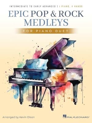 Seller image for Epic Pop and Rock Medleys for Piano Duet - Intermediate to Early Advanced Piano Solos Arranged by Kevin Olson [Paperback ] for sale by booksXpress