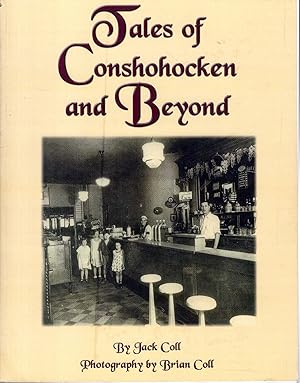 Seller image for Tales of Conshohocken Beyond for sale by Dorley House Books, Inc.