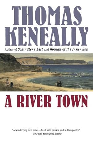 Bild des Verkufers fr A River Town by Keneally, Thomas [Paperback ] zum Verkauf von booksXpress