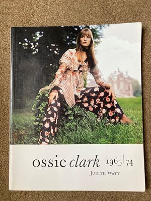 Ossie Clark 1965-1974