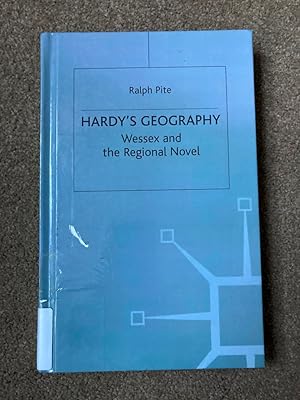 Image du vendeur pour Hardy's Geography: Wessex and the Regional Novel mis en vente par Lacey Books Ltd